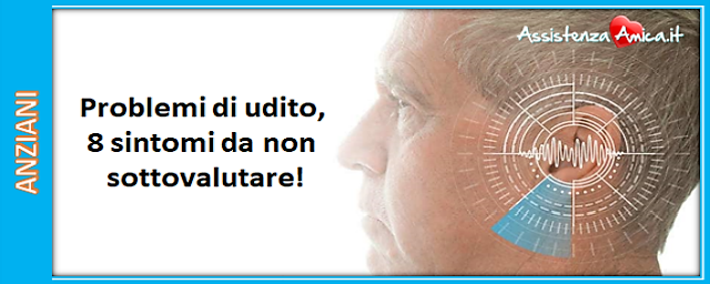 Problemi di udito, 8 sintomi da non sottovalutare!