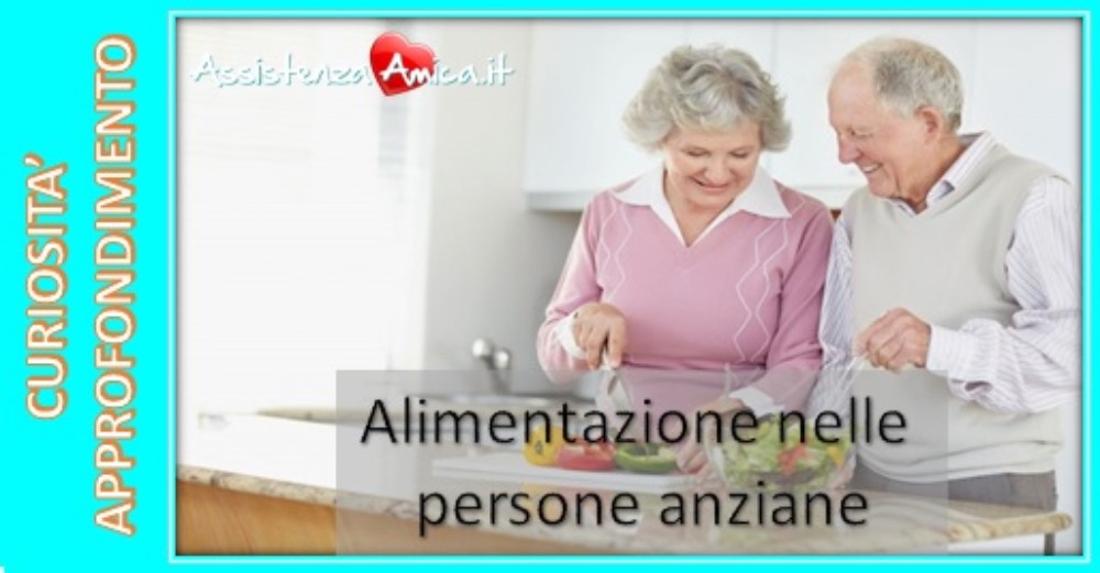 L’alimentazione nelle persone anziane.