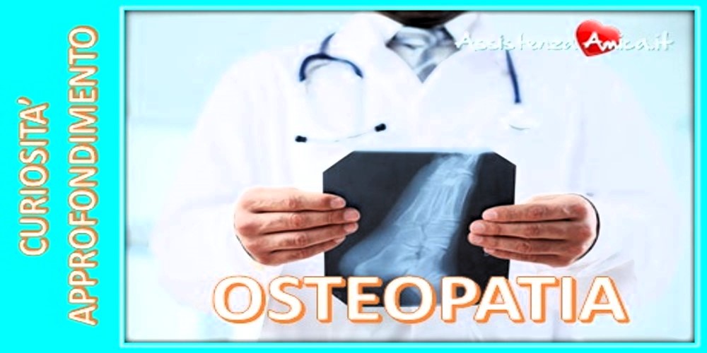 COS’È l’OSTEOPATIA?